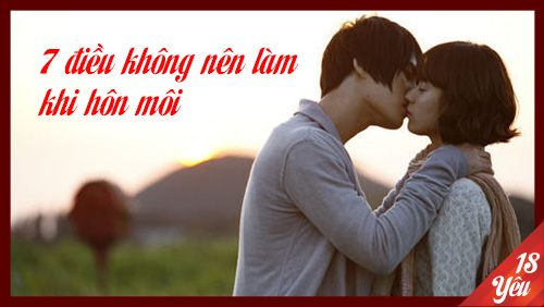 Không nên làm khi hôn môi